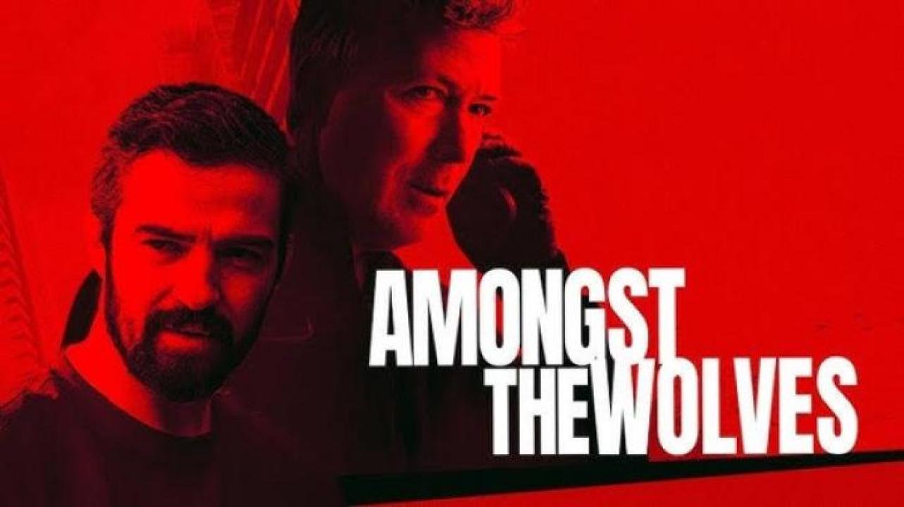 مشاهدة فيلم Amongst The Wolves 2024 مترجم جديدك
