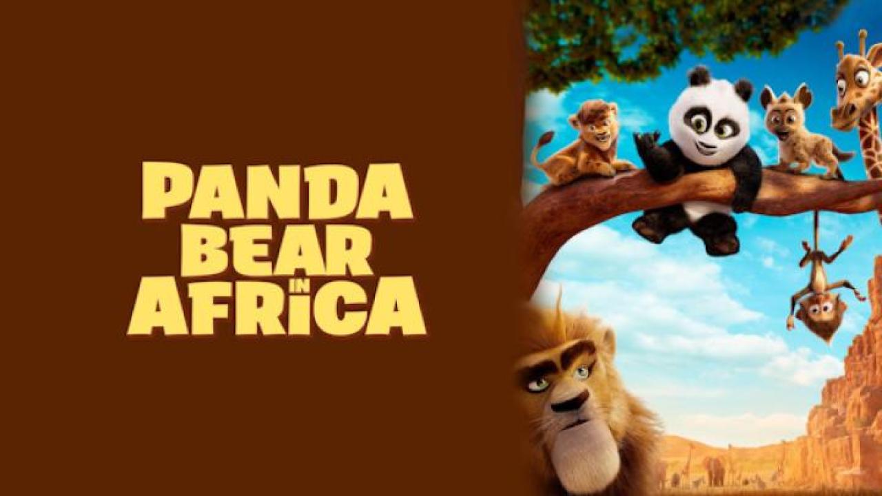 مشاهدة فيلم Panda Bear in Africa 2024 مترجم جديدك
