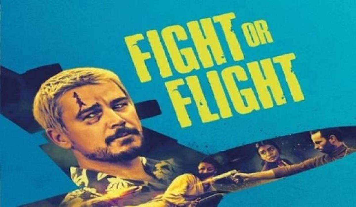 مشاهدة فيلم Fight or Flight 2025 مترجم