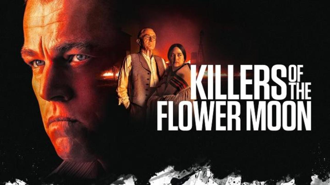 مشاهدة فيلم Killers of the Flower Moon 2023 مترجم جديدك