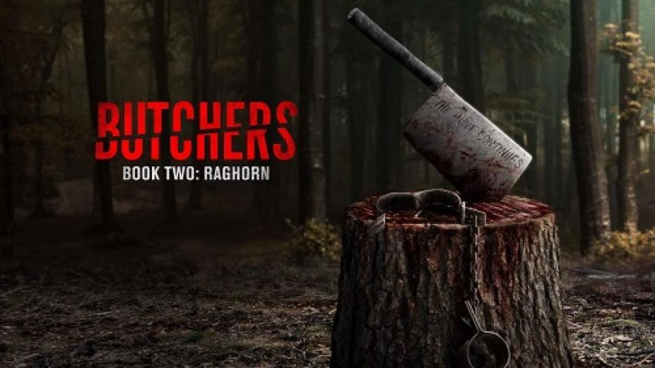 مشاهدة فيلم Butchers Book Two: Raghorn 2024 مترجم جديدك