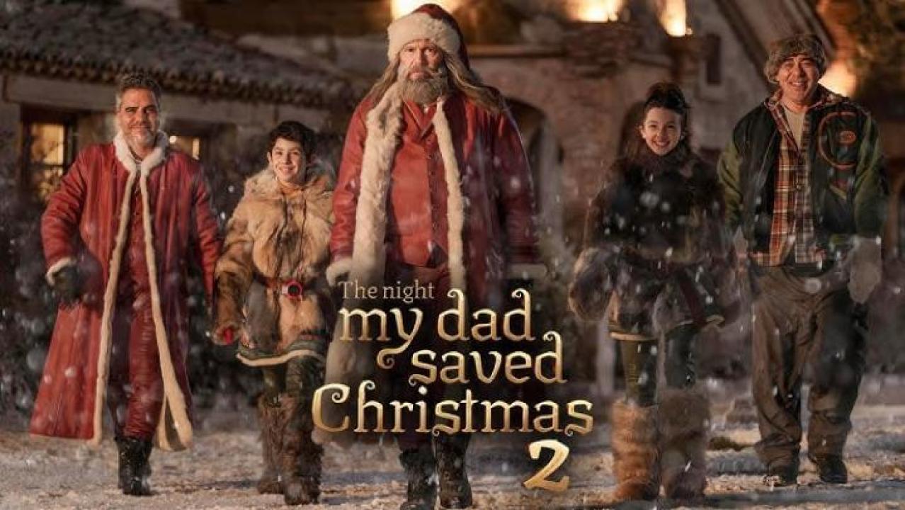 مشاهدة فيلم The Night My Dad Saved Christmas 2 2025 مترجم جديدك