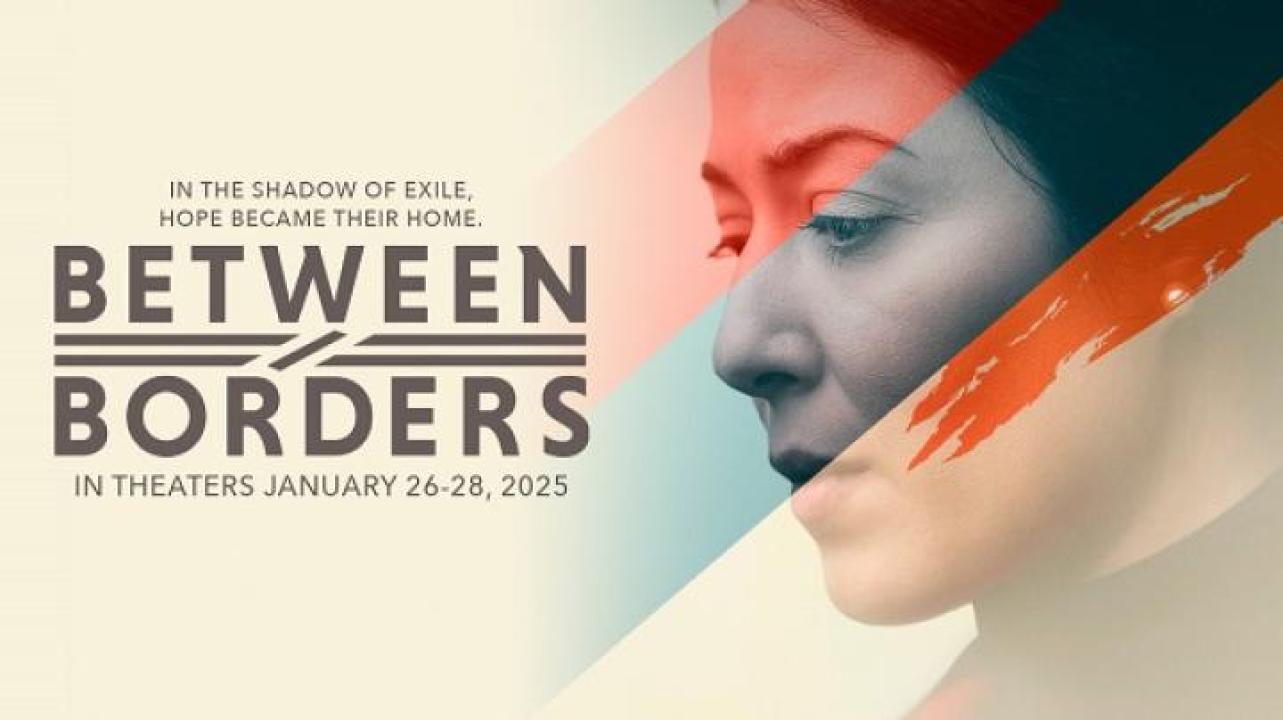 مشاهدة فيلم Between Borders 2024 مترجم جديدك
