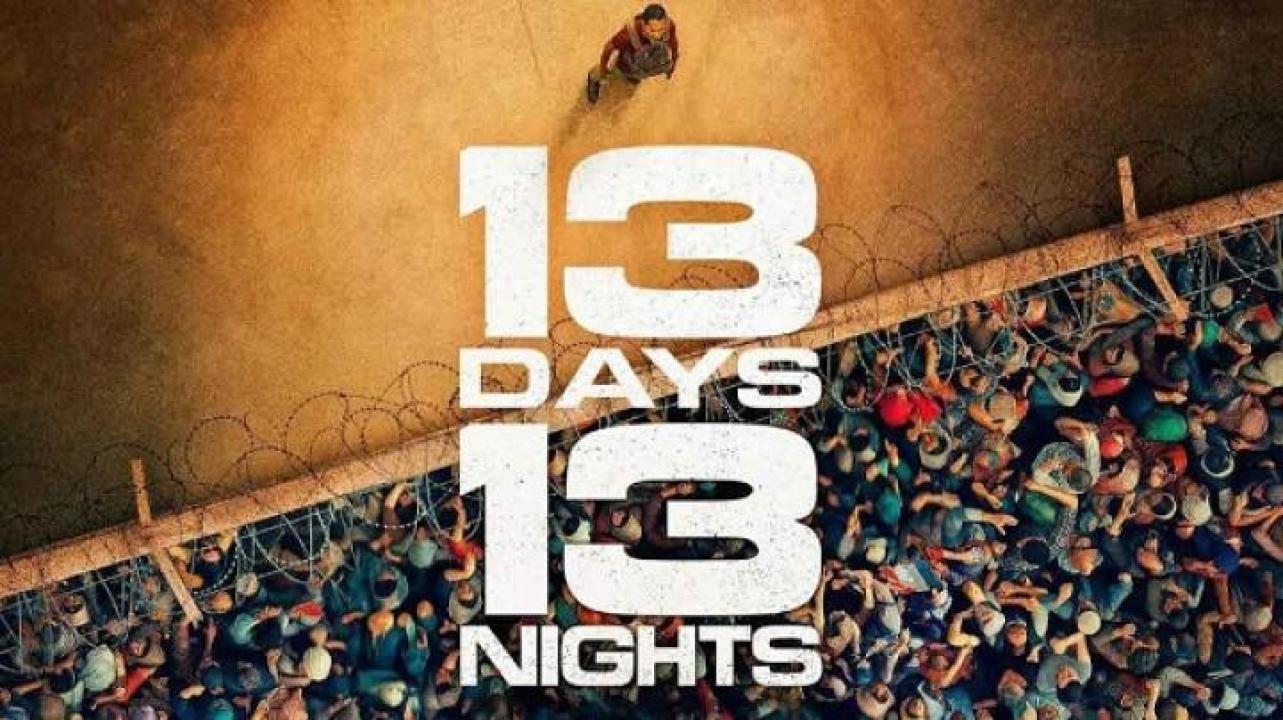 مشاهدة فيلم 13 Days 13 Nights 2025 مترجم جديدك
