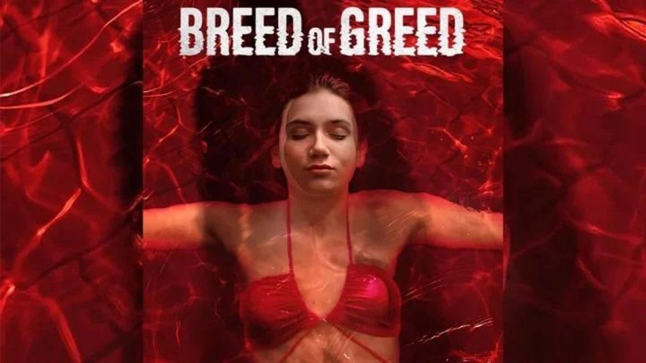 مشاهدة فيلم Breed Of Greed 2025 مترجم جديدك