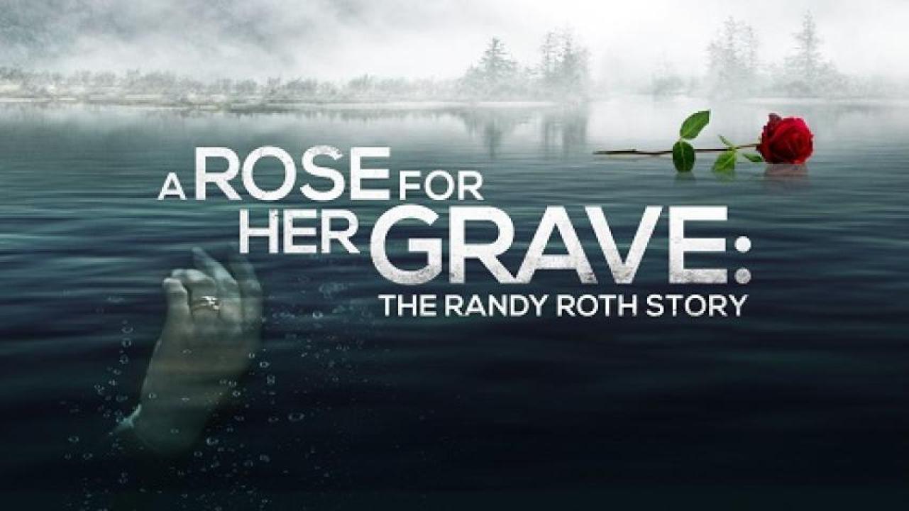 مشاهدة فيلم A Rose for Her Grave: The Randy Roth Story 2023 مترجم جديدك