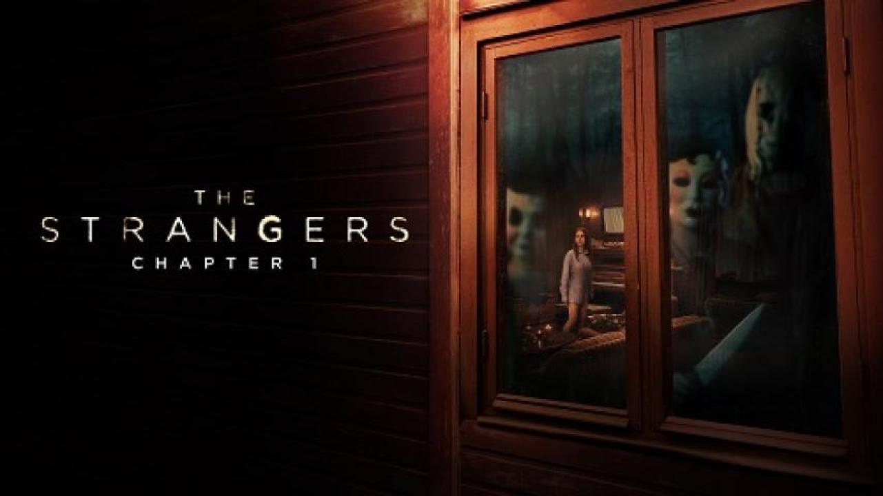 مشاهدة فيلم The Strangers Chapter 1 2024 مترجم جديدك