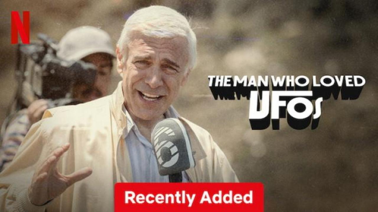 مشاهدة فيلم The Man Who Loved UFOs 2024 مترجم جديدك