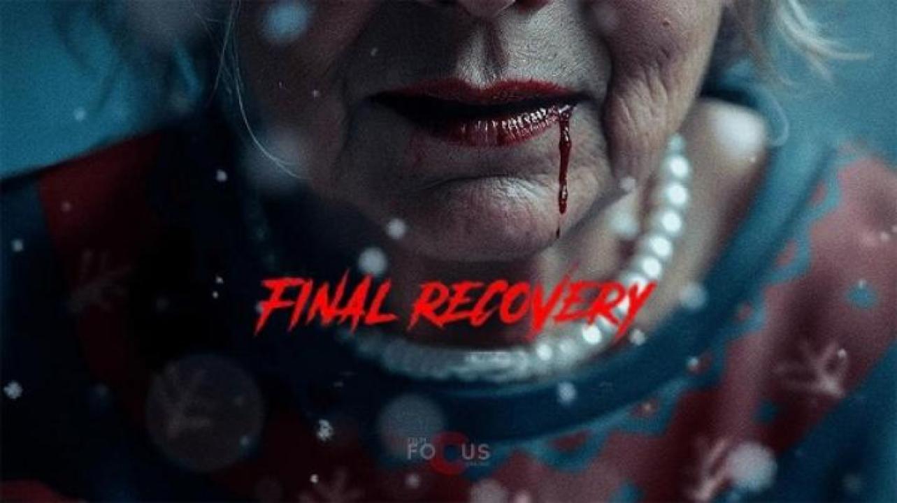 مشاهدة فيلم Final Recovery 2025 مترجم جديدك