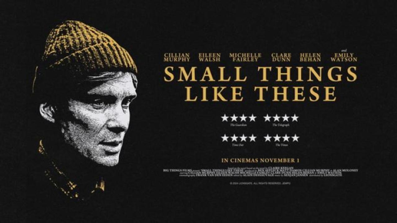 مشاهدة فيلم Small Things Like These 2024 مترجم جديدك