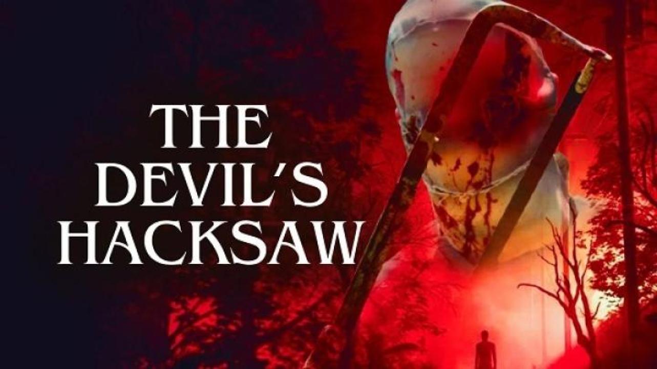 مشاهدة فيلم The Devil's Hacksaw 2025 مترجم