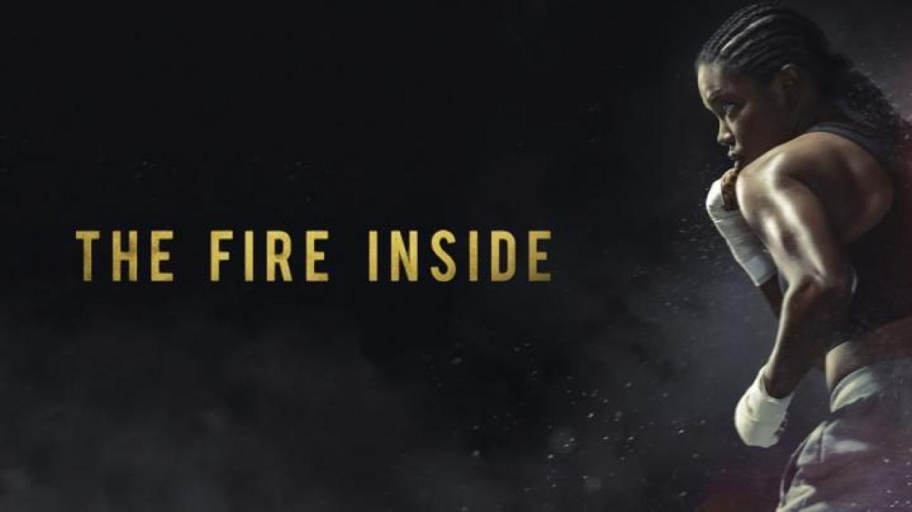 مشاهدة فيلم The Fire Inside 2024 مترجم جديدك