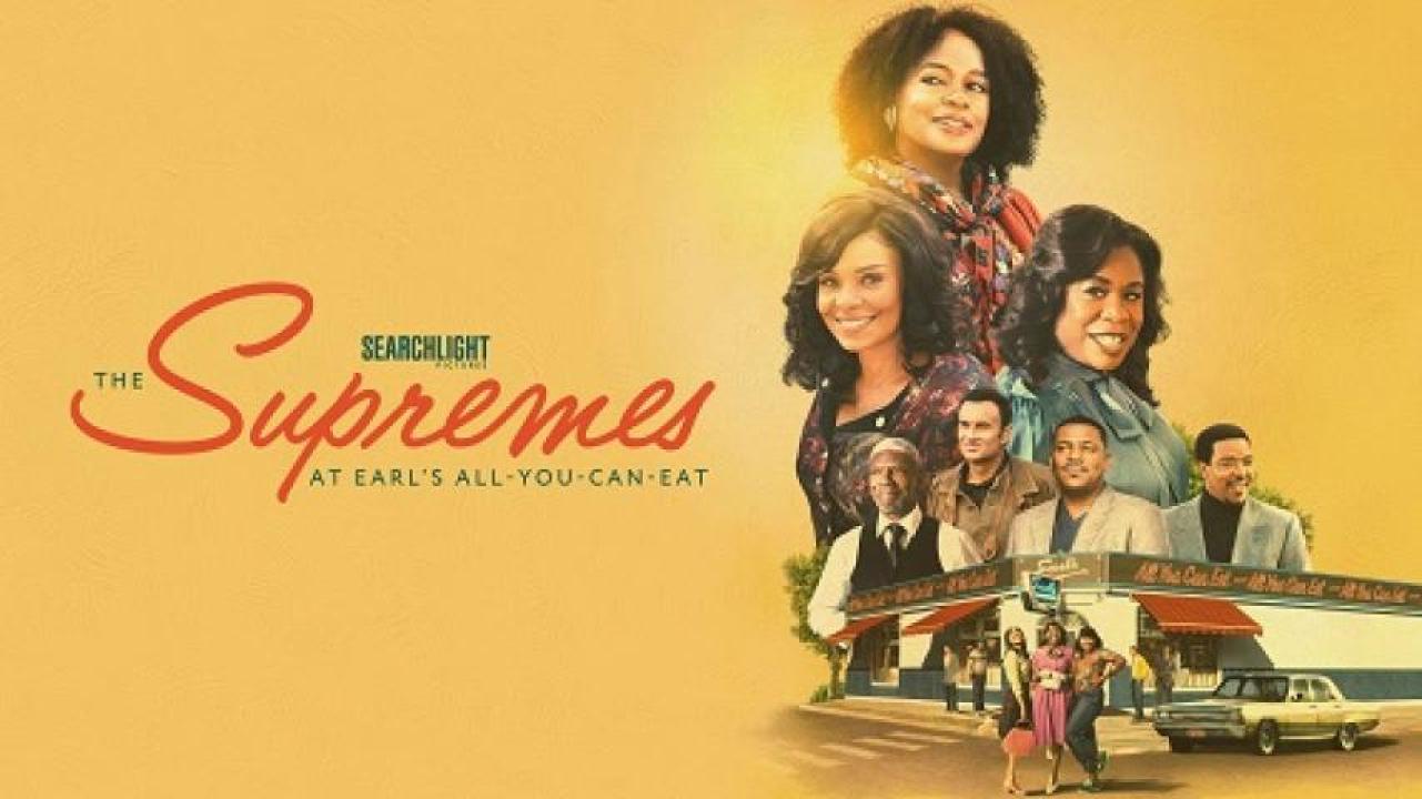 مشاهدة فيلم The Supremes at Earl's All-You-Can-Eat 2024 مترجم جديدك