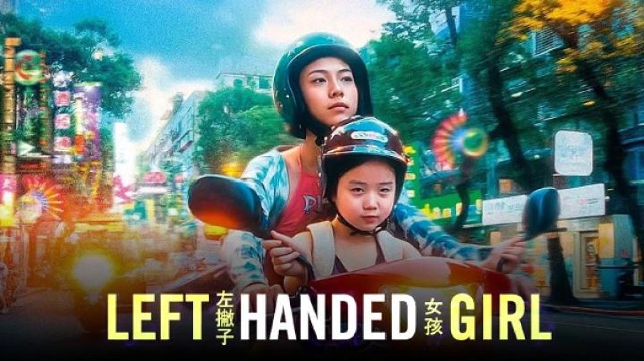 مشاهدة فيلم Left Handed Girl 2025 مترجم جديدك