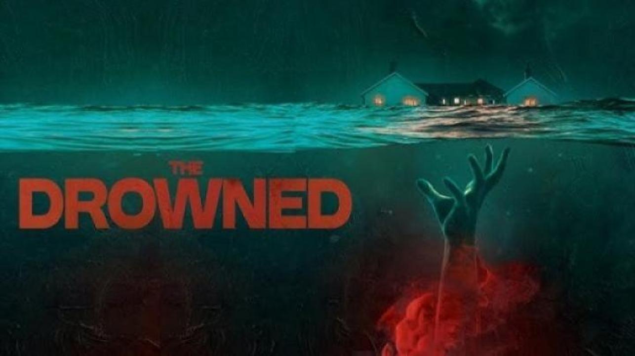 مشاهدة فيلم The Drowned 2025 مترجم جديدك
