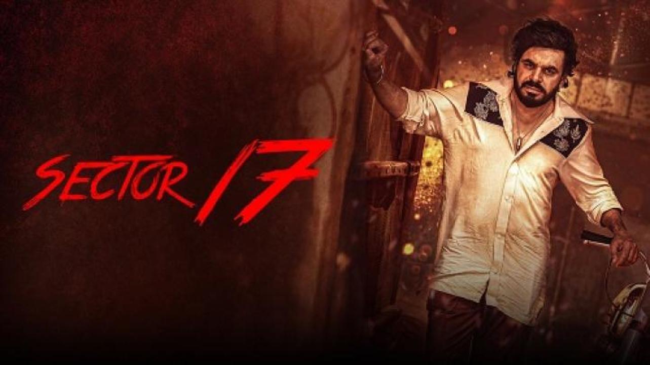 مشاهدة فيلم Sector 17 2024 مترجم جديدك