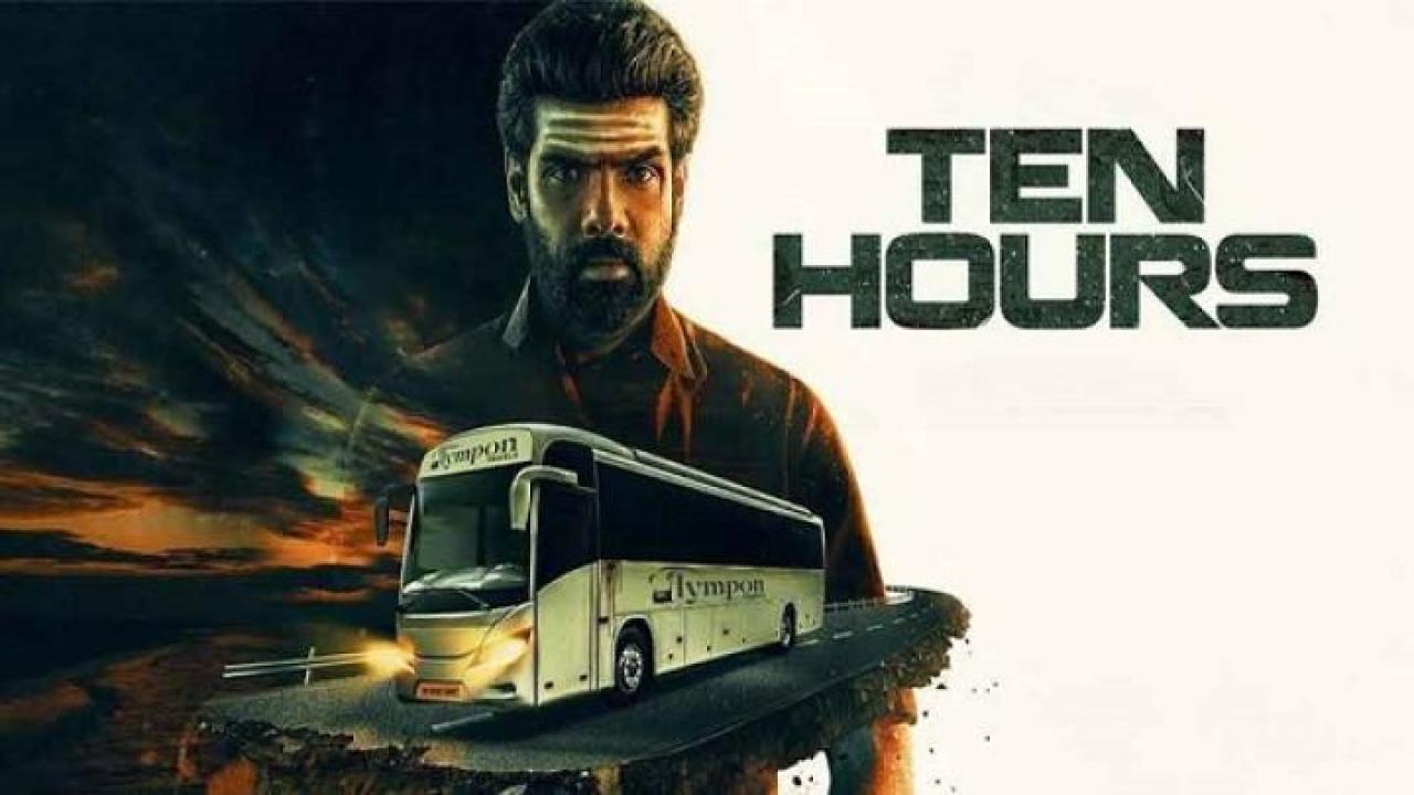 مشاهدة فيلم Ten Hours 2025 مترجم
