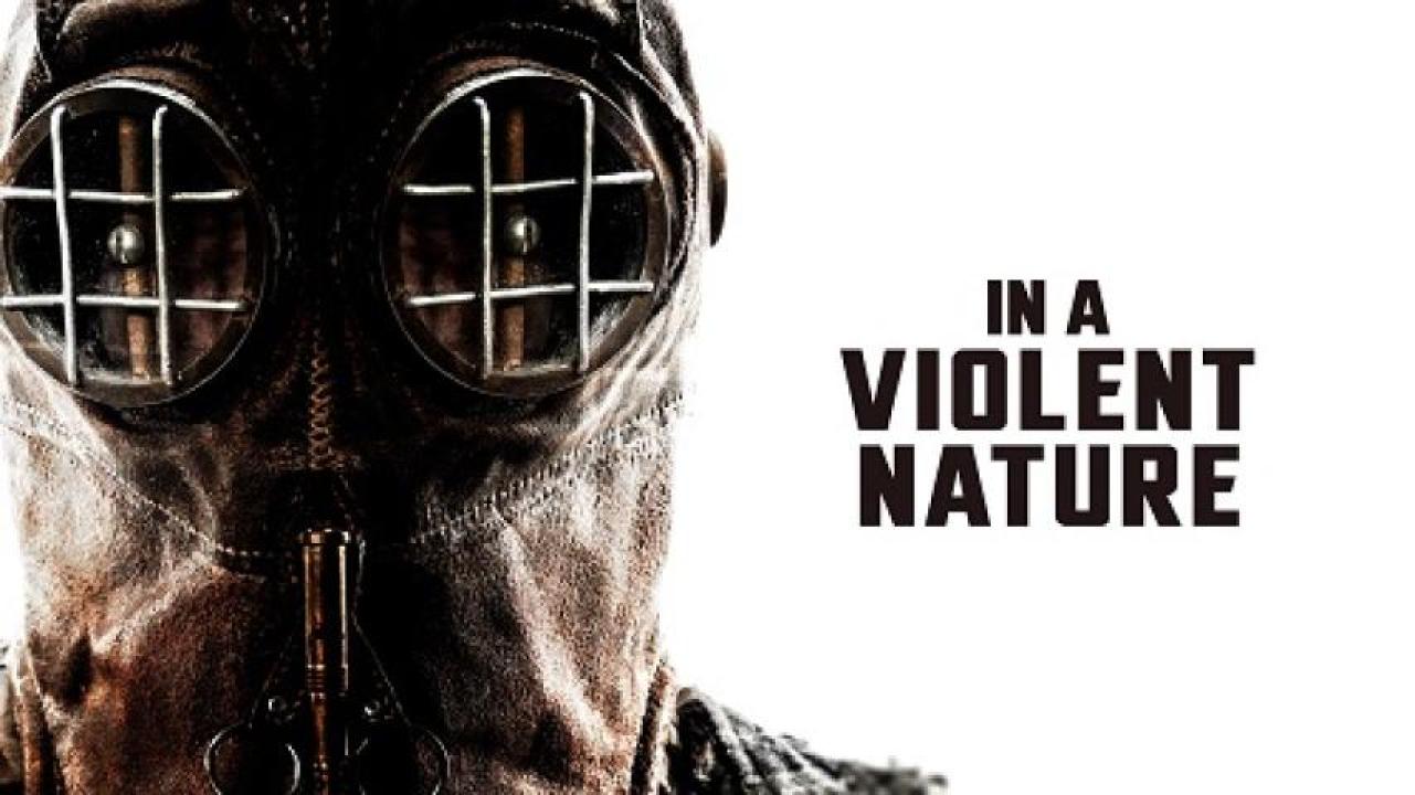 مشاهدة فيلم In A Violent Nature 2024 مترجم جديدك