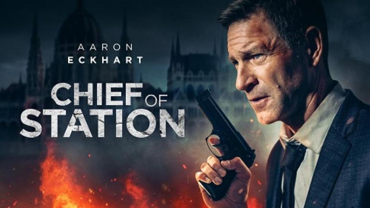 مشاهدة فيلم Chief of Station 2024 مترجم جديدك