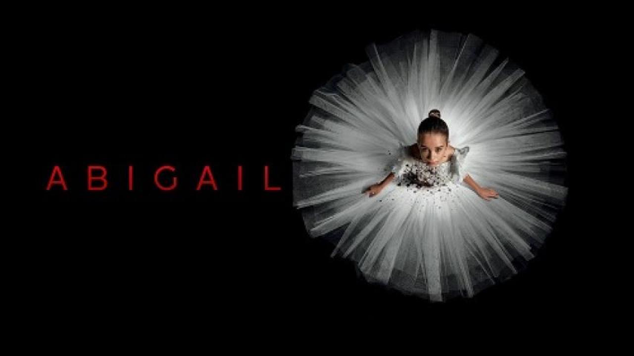 مشاهدة فيلم Abigail 2024 مترجم جديدك