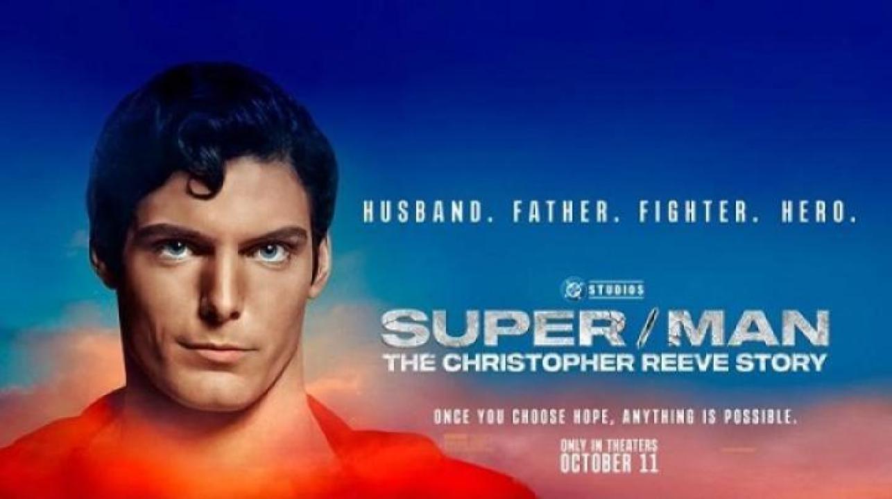 مشاهدة فيلم Super Man The Christopher Reeve Story 2024 مترجم جديدك