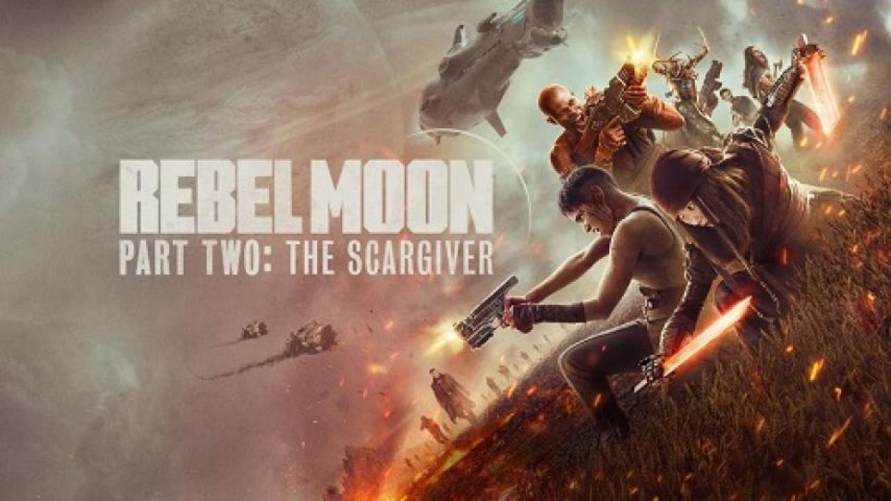 مشاهدة فيلم Rebel Moon Part Two The Scargiver 2024 مترجم جديدك