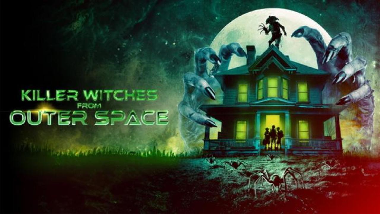 مشاهدة فيلم Killer Witches from Outer Space 2024 مترجم جديدك