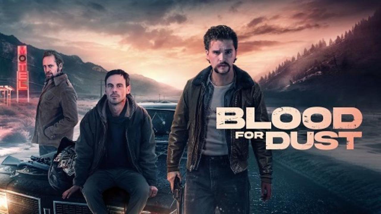 مشاهدة فيلم Blood for Dust 2023 مترجم جديدك