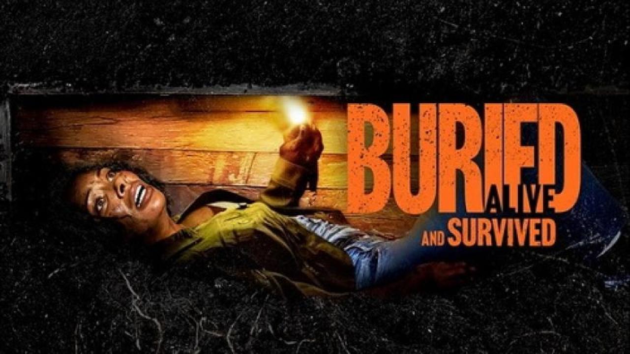 مشاهدة فيلم Buried Alive And Survived 2024 مترجم جديدك