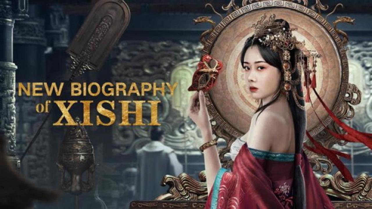 مشاهدة فيلم New Biography of Xishi 2024 مترجم جديدك