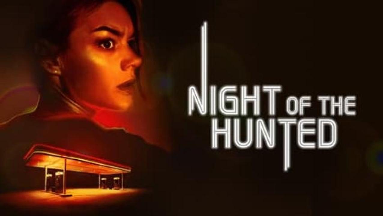 مشاهدة فيلم Night of the Hunted 2023 مترجم جديدك