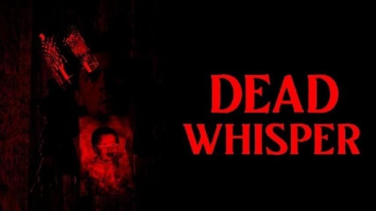 مشاهدة فيلم Dead Whisper 2024 مترجم جديدك