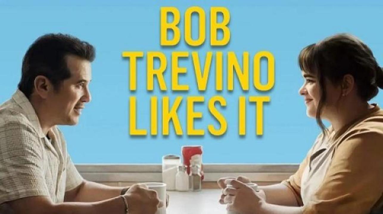 مشاهدة فيلم Bob Trevino Likes It 2024 مترجم جديدك
