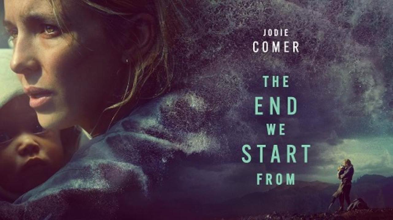 مشاهدة فيلم The End We Start From 2023 مترجم جديدك